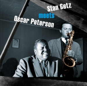 The Oscar Peterson Trio Stan Getz - Stan Getz Meets Oscar Peterson in der Gruppe CD / Jazz bei Bengans Skivbutik AB (3934593)