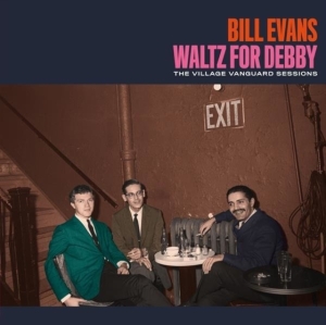 Bill Evans - Waltz For Debby - The Village Vanguard Sessions in der Gruppe VINYL / Jazz bei Bengans Skivbutik AB (3934598)