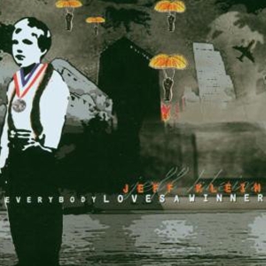 Jeff Klein - Everybody Loves A Winner in der Gruppe VINYL / Pop-Rock bei Bengans Skivbutik AB (3934674)