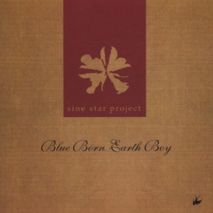 Sine Star Project - Blue Born Earth Boy in der Gruppe CD bei Bengans Skivbutik AB (3934852)