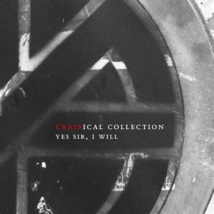 Crass - Yes Sir, I Will (Crassical Collection) in der Gruppe CD bei Bengans Skivbutik AB (3934873)