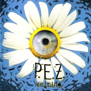 P.E.Z. - W.A.I.T.I.N.G. in der Gruppe CD / Pop-Rock bei Bengans Skivbutik AB (3934889)
