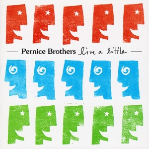 Pernice Brothers - Live A Little in der Gruppe CD bei Bengans Skivbutik AB (3934894)