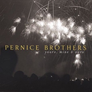Pernice Brothers - Yours Mine & Ours in der Gruppe CD / Pop-Rock,Övrigt bei Bengans Skivbutik AB (3934895)
