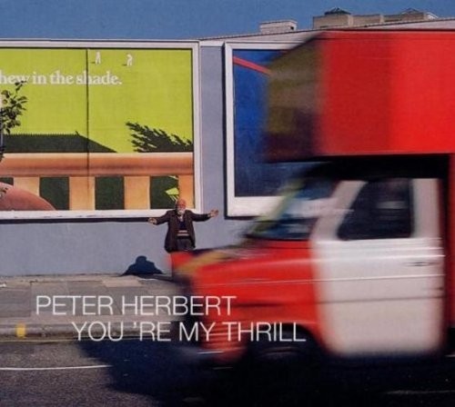 Herbert Peter - You're My Thrill in der Gruppe CD / Jazz/Blues bei Bengans Skivbutik AB (3934947)