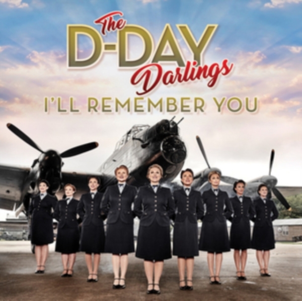 The D-Day Darlings - I'll Remember You in der Gruppe CD / Pop bei Bengans Skivbutik AB (3934966)