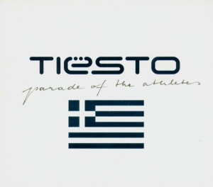 Dj Tiesto - Parade Of The Athletes in der Gruppe CD bei Bengans Skivbutik AB (3934991)