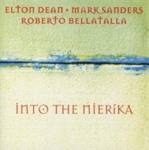 Elton Dean - Into The Nierika in der Gruppe CD bei Bengans Skivbutik AB (3934993)