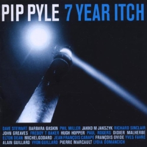 Pyle Pip - 7 Year Itch in der Gruppe CD bei Bengans Skivbutik AB (3934994)