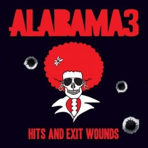Alabama 3 - Hits & Exit Wounds in der Gruppe VINYL / Pop-Rock bei Bengans Skivbutik AB (3935083)