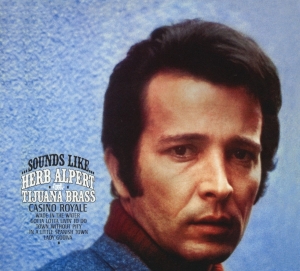 Herb Alpert & The Tijuana Bras - Sounds Like in der Gruppe CD / Jazz bei Bengans Skivbutik AB (3935100)