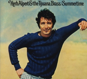 Herb Alpert & The Tijuana Bras - Summertime in der Gruppe CD / Jazz bei Bengans Skivbutik AB (3935104)