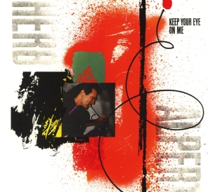 Herb Alpert - Keep Your Eye On Me in der Gruppe CD / Jazz bei Bengans Skivbutik AB (3935112)