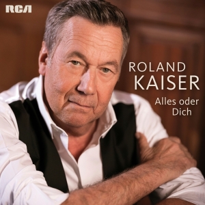 Kaiser Roland - Alles Oder Dich in der Gruppe CD bei Bengans Skivbutik AB (3935233)