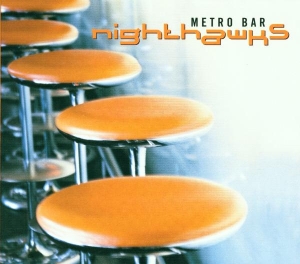 Nighthawks - Metro Bar in der Gruppe CD bei Bengans Skivbutik AB (3935274)