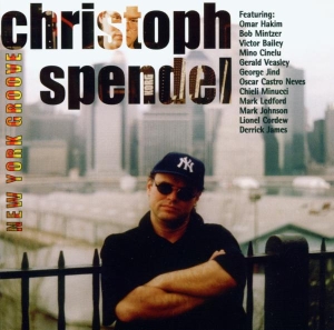 Spendel Cristoph - New York Groove in der Gruppe CD / Jazz bei Bengans Skivbutik AB (3935275)