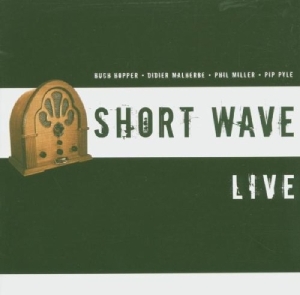 Pyle Pip - Short Wave -Live- in der Gruppe CD bei Bengans Skivbutik AB (3935307)
