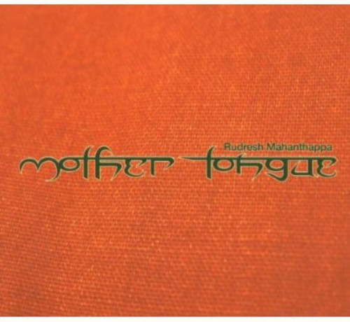 Mahanthappa Rudresh - Mother Tongue in der Gruppe CD / Worldmusic/ Folkmusik bei Bengans Skivbutik AB (3935321)