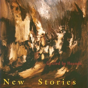 New Stories - Circled By Hounds in der Gruppe CD / Pop-Rock bei Bengans Skivbutik AB (3935371)
