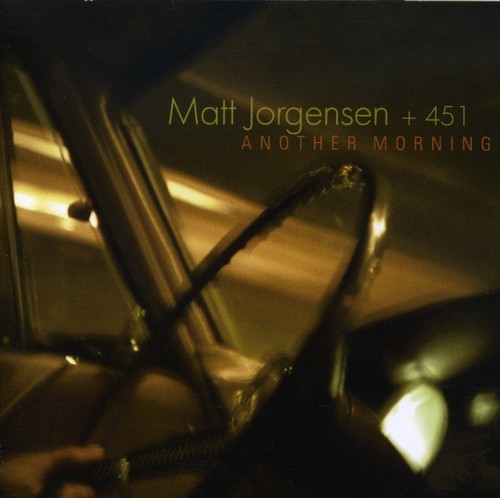 Matt Jorgensen - Another Morning in der Gruppe CD / Jazz/Blues bei Bengans Skivbutik AB (3935376)