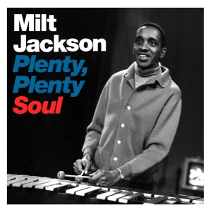 Milt Jackson - Plenty Plenty Soul in der Gruppe CD bei Bengans Skivbutik AB (3935392)