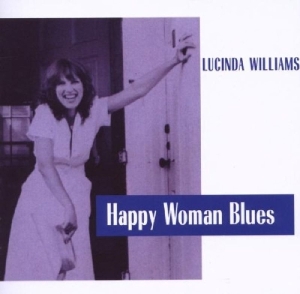 Lucinda Williams - Happy Woman Blues in der Gruppe CD bei Bengans Skivbutik AB (3935418)