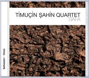 Timucin -Quartet- Sahin - Bafa in der Gruppe CD bei Bengans Skivbutik AB (3935453)