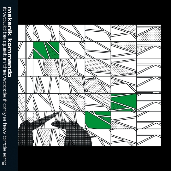 Mekanik Kommando - It Would Be Quiet In The Woods If Only A Few Birds Sing in der Gruppe CD / Rock bei Bengans Skivbutik AB (3935470)