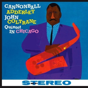 Nat Adderley Cannonball Adderley - Quintet In Chicago in der Gruppe VINYL / Jazz bei Bengans Skivbutik AB (3935482)