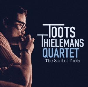 Toots Thielemans - Soul Of Toots in der Gruppe CD / Jazz bei Bengans Skivbutik AB (3935523)