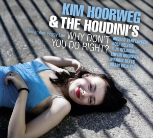 Kim Hoorweg - Why Don't You Do Right in der Gruppe CD / Jazz/Blues bei Bengans Skivbutik AB (3935583)