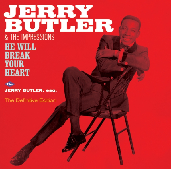 Jerry Butler - He Will Break Your Heart/Jerry Butler, Esq. in der Gruppe CD / RNB, Disco & Soul bei Bengans Skivbutik AB (3935639)