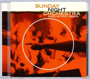 Sunday Night Orchestra - Music Without Words in der Gruppe CD / Jazz bei Bengans Skivbutik AB (3935659)