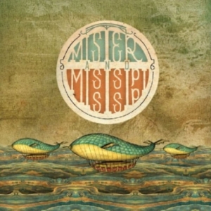 Mister And Mississippi - Mister And Mississippi in der Gruppe Övrigt /  bei Bengans Skivbutik AB (3935710)