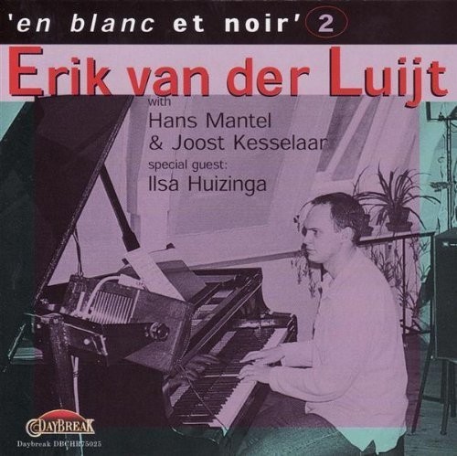 Luijt Erik Van Der - En Blanc Et Noir 2 in der Gruppe CD / Jazz/Blues bei Bengans Skivbutik AB (3936101)