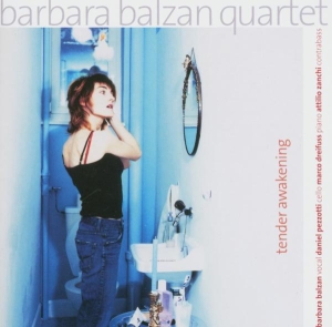 Balzan Barbara -Quartet- - Tender Awakening in der Gruppe CD / Jazz bei Bengans Skivbutik AB (3936108)