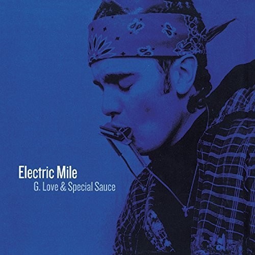 G. Love & Special Sauce - Electric Mile in der Gruppe CD / Jazz/Blues bei Bengans Skivbutik AB (3936184)