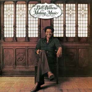 Withers Bill - Making Music in der Gruppe VINYL / RnB-Soul bei Bengans Skivbutik AB (3936288)