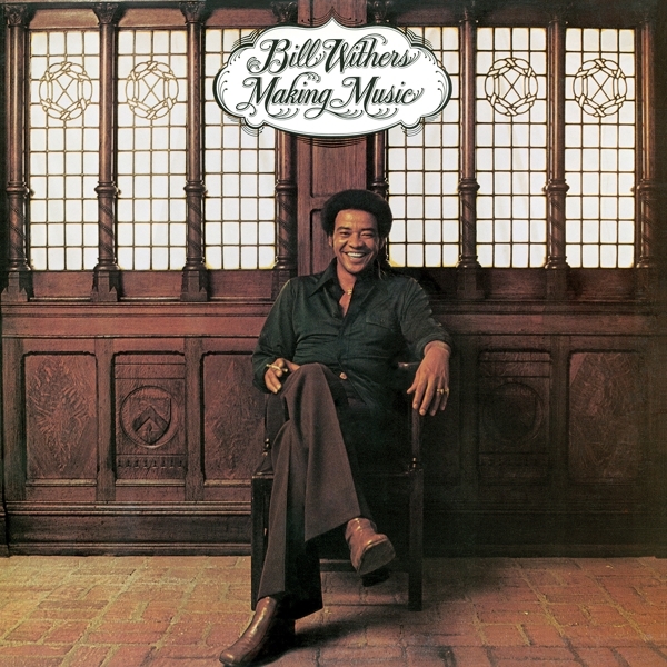 Withers Bill - Making Music in der Gruppe VINYL / RNB, Disco & Soul bei Bengans Skivbutik AB (3936288)