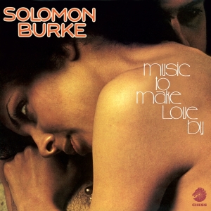 Solomon Burke - Music To Make Love By in der Gruppe CD bei Bengans Skivbutik AB (3936646)
