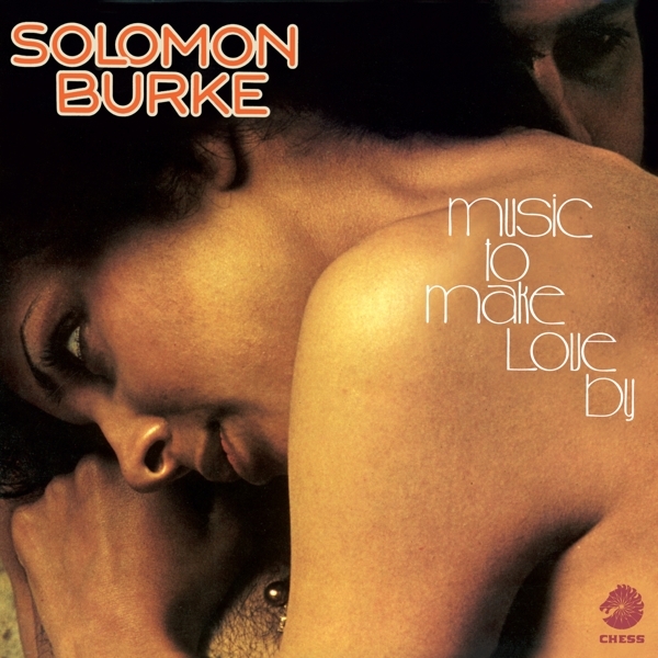 Solomon Burke - Music To Make Love By in der Gruppe CD / RNB, Disco & Soul bei Bengans Skivbutik AB (3936646)