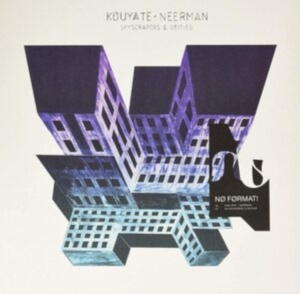 Kouyate-Neerman - Skyscrapers & Deities in der Gruppe CD / Elektroniskt,World Music bei Bengans Skivbutik AB (3936676)