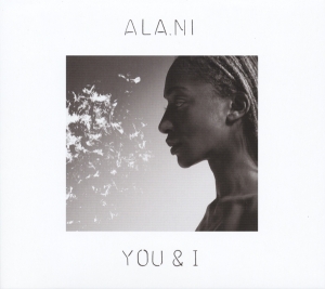 Ala.Ni - You & I in der Gruppe CD / Pop-Rock,Övrigt bei Bengans Skivbutik AB (3936685)