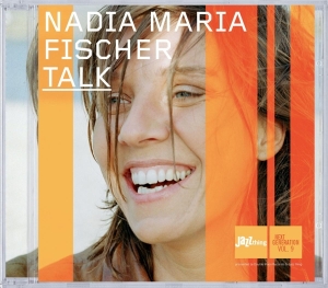 Nadia Maria Fisher - Talk in der Gruppe CD bei Bengans Skivbutik AB (3936756)