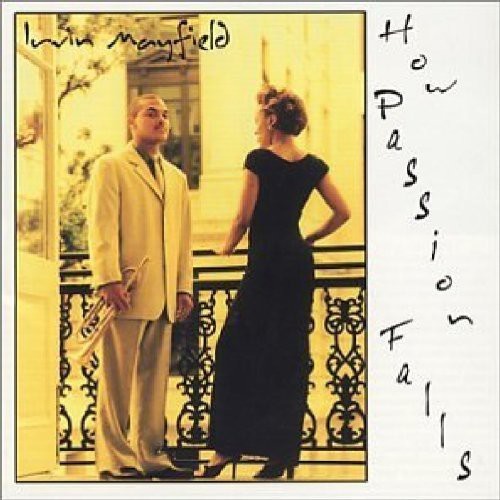 Mayfield Irvin - How Passion Falls in der Gruppe CD / Jazz/Blues bei Bengans Skivbutik AB (3936785)
