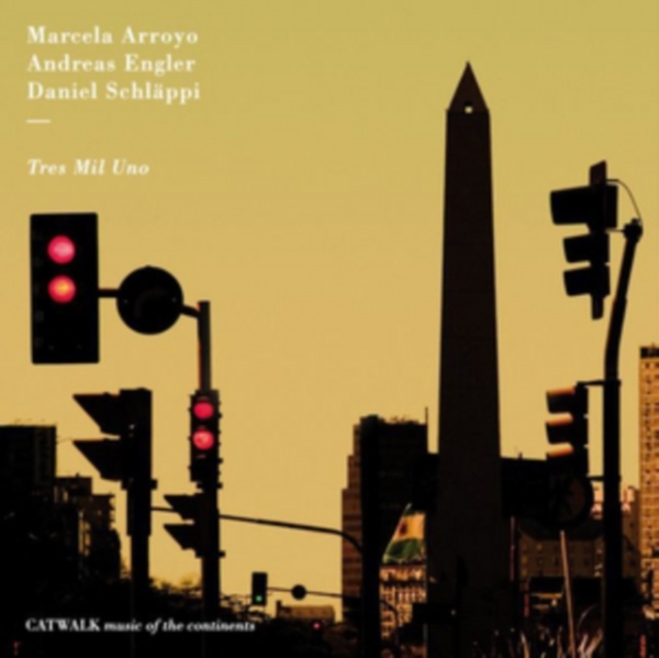 Arroyo/ Engler/ Schlaeppi - Tres Mil Uno in der Gruppe CD / Jazz/Blues bei Bengans Skivbutik AB (3936818)