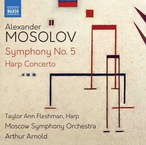 Mosolov Alexander - Symphony No. 5 Harp Concerto in der Gruppe Externt_Lager / Naxoslager bei Bengans Skivbutik AB (3937156)