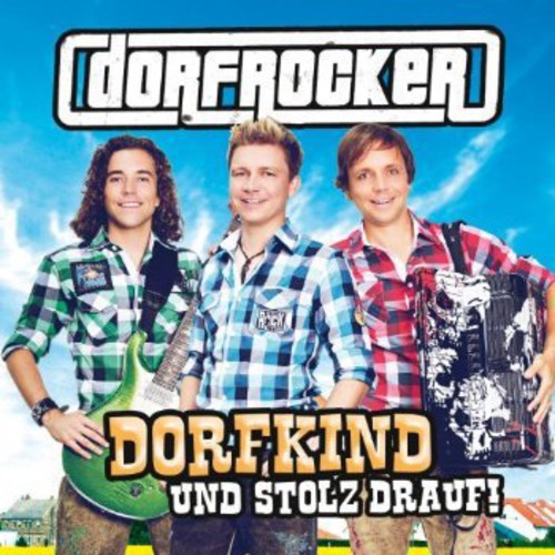 Dorfrocker - Dorfkind Und Stolz Drauf! in der Gruppe CD / Pop bei Bengans Skivbutik AB (3937420)