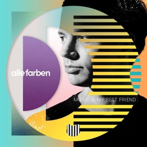 Alle Farben - Music Is My Best Friend in der Gruppe CD / Dance-Techno bei Bengans Skivbutik AB (3937430)