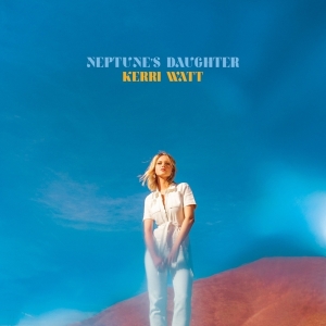 Watt Keri - Neptune's Daughter in der Gruppe CD / Pop-Rock,Övrigt bei Bengans Skivbutik AB (3937435)